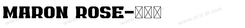 Maron Rose字体转换